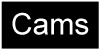 cams
